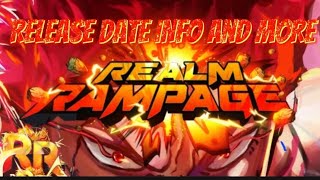 Realm Rampage Release Date Info And More [upl. by Hanforrd]