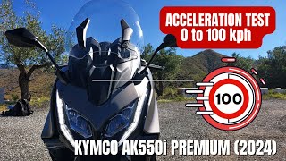 KYMCO AK550i Premium 2024  0 to 100 kph Acceleration Test  VLOG 403 [upl. by Ehc451]