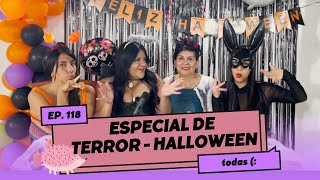 Las Puercas Espin Ep 118 T4  Especial de Terror  Halloween [upl. by Kreis650]