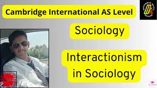 Unveiling Interactionism The MicroDynamics of Social Reality alevelsociology [upl. by Aalst]