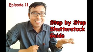 Shutterstockcom step by step tutorial  Stock Photography Episode 11 [upl. by Ahseket]