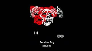 Bundles Fvg  x5iveee [upl. by End]