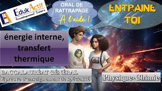 Sujet Énergie interne et thermodynamique  SECOND GROUPEORAL RATTRAPAGETerminale BAC rattrapage [upl. by Emmeline421]