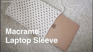 마크라메 노트북 파우치 만들기 Macrame laptop sleeve DIY [upl. by Queston]