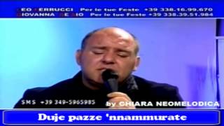 Leo Ferrucci  Dduje pazze nnammurate [upl. by Cerallua]