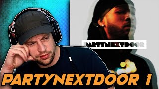 PARTYNEXTDOOR  PARTYNEXTDOOR 1  FULL ALBUM REACTION first time hearing [upl. by Atirrehs]