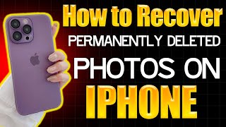 How to recover permanently deleted photos on iPhone [upl. by Enawd]