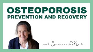 Osteoporosis Prevention amp Recovery  Barbara ONeill [upl. by Cornwell]