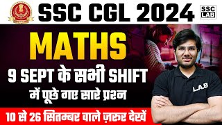 SSC CGL ANALYSIS 2024  SSC CGL 9 September All Shift Maths Paper Analysis [upl. by Karol]