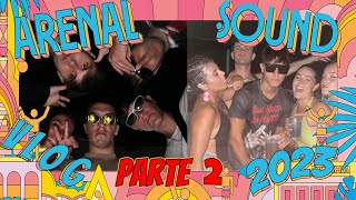 ARENAL SOUND 2023  Saiko Mora Anuel AA y Fiesta Camping [upl. by Arlene88]