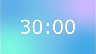 30 Minute Timer with Relaxing Music [upl. by Negeam]