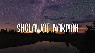 SHOLAWAT NARIYAH  LIRIK [upl. by Krein]