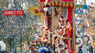 DIRECTO🔴 Salida Cabalgata de Reyes 2022 [upl. by Dorri]