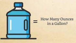 Everything You Need to Know About How Many Ounces in a Gallon [upl. by Onirefez]