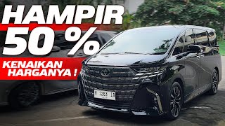 APAKAH NEW ALPHARD LAYAK DI BANDEROL 15 MILYAR [upl. by Astraea]