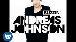 ANDREAS JOHNSON quotBuzzinquot new single fall 2011 [upl. by Haerle323]