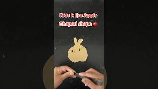 Chapati shapes ideas for kid 🍎 shapechapati kitchen art recipe [upl. by Aicelaf]