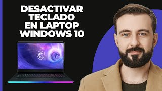 Cómo deshabilitar el teclado de una laptop en Windows 10 ACTUALIZADO [upl. by Zap]