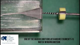 Various Hand motions in Endodontics part 1 Watch Winding technique [upl. by Assenav979]