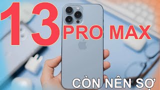 IPHONE 13 PRO MAX HIỆN TẠI GIÁ NGON NHƯNG VẪN SỢ [upl. by Searby]