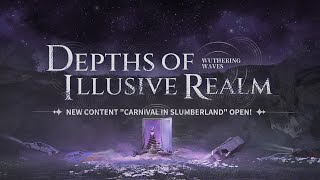 Depths of Illusive Realm Carnival in Slumberland OST — Wuthering Waves  鳴潮 [upl. by Cita]