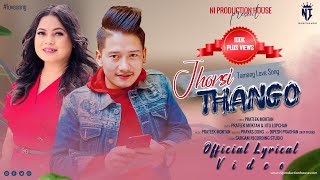 Jhorsi Thango  Prateek Moktan amp Jitu Lopchan  Ni Production House  New Love Song 20232080 [upl. by Zaria982]