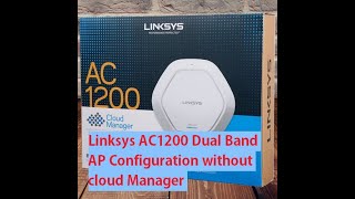 Linksys LAP AC1200 Access Point configuration [upl. by Odlonra681]