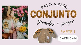 🌻Conjunto Girasoles 4 piezas  Parte 1  Cárdigan🌻 [upl. by Redle]