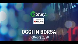 OGGI IN BORSA 7 ottobre 2020 Ftse Mib piatto tonfo di Nexi [upl. by Rafaelita404]