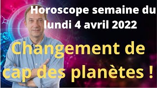 Horoscope semaine du lundi 4 avril 2022 [upl. by Annavas280]