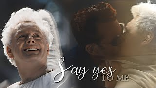 Crowley  Aziraphale  say yes to heaven say yes to me [upl. by Suckram]