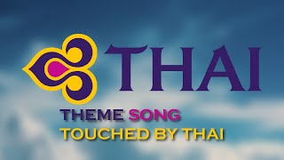 Thai Airways theme song Touched by Thai Thai version [upl. by Acemaj898]