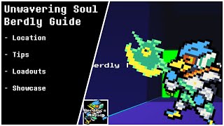 Berdly Guide  Unwavering Soul 96 [upl. by Niatsirhc]