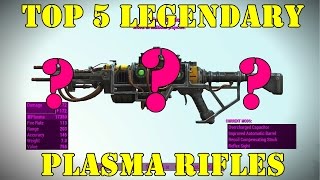 Fallout 4 Top 5 Legendary Plasma Rifles [upl. by Tucky]