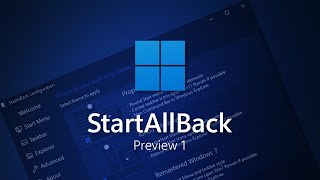 Windows 11  StartAllBack Formerly StartIsBack TBD Preview 1 [upl. by Stanton808]