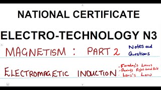 Electrotechnology N3 Magnetism Part 2  Electromagnetic Induction mathszoneafricanmotives [upl. by Vincents]