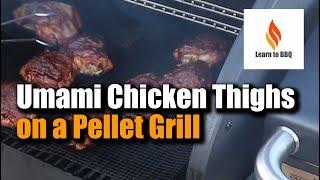 Awesome Umami Barbecue Chicken Thighs On A Pellet Grill [upl. by Clovis340]