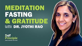 More Rest Less Noise  Meditation Fasting Gratitude An Interview with Dr Jyothi Rao [upl. by Elleval]