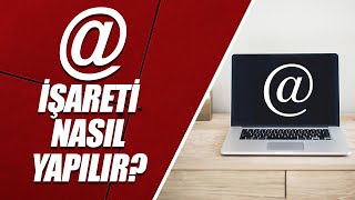 BİLGİSAYARDA  İŞARETİ NASIL YAPILIR [upl. by Au]