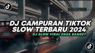 DJ CAMPURAN VIRAL TIKTOK TERBARU 2024🎵 [upl. by Aland]