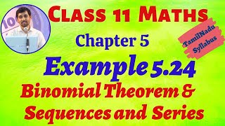 TN Class 11th Maths Example 524 Binomial Theorem Sequences And Series TN New Syllabus AlexMaths [upl. by Phira]