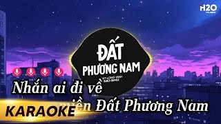 KARAOKE ĐẤT PHƯƠNG NAM  ĐẠT LONG VINH x DJ HYENA x BIBO REMIX  BEAT GỐC [upl. by Lewert]