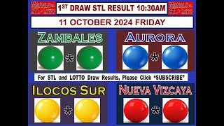 STL 1ST Draw 1030AM Result Zambales Aurora Ilocos Sur Nueva Vizcaya 11 October 2024 FRIDAY [upl. by Enomes980]