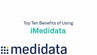 Top 10 Benefits of Using iMedidata  Medidata [upl. by Windham]