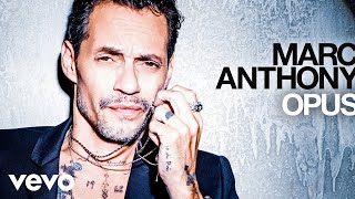 Marc Anthony  Lo Que Te Di Audio [upl. by Aneerak]