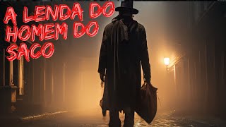 A Lenda do Homem do Saco [upl. by Notnad]