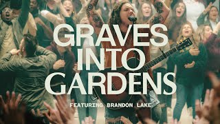 Graves Into Gardens ft Brandon Lake  Live  Elevation Worship [upl. by Pia]