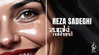 Reza Sadeghi  Zuraki Nakhand  OFFICIAL TRACK رضاصادقی  زورکی نخند [upl. by Eecrad]