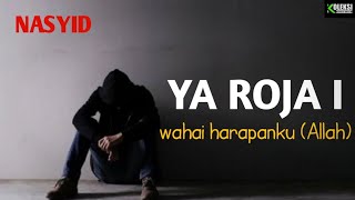 Nasyid Arab YA ROJAI dan terjemahannya [upl. by Bart]