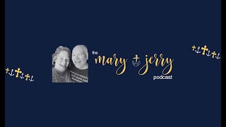 All the Big Feels  Mary amp Jerry Podcast S2E4 [upl. by Colvin480]